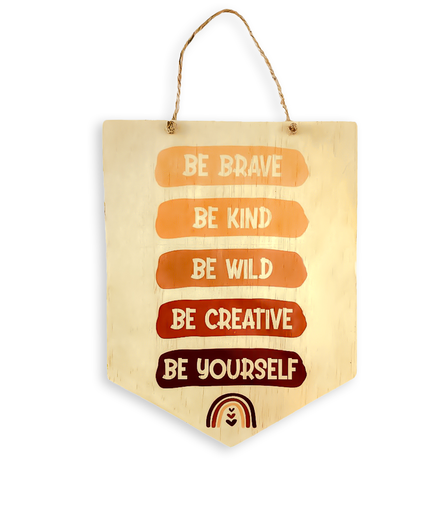 Be Yourself Affirmation Wood Sign