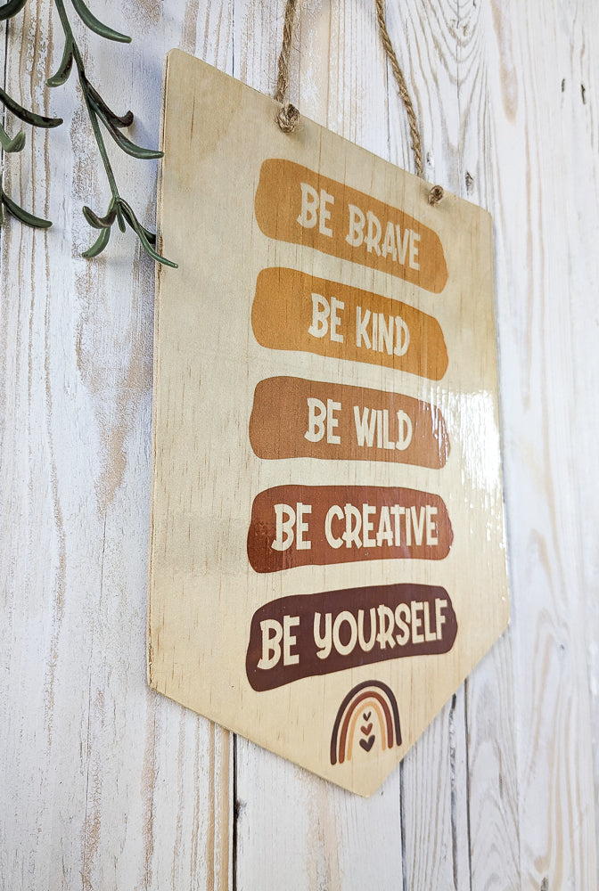 Be Yourself Affirmation Wood Sign