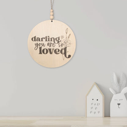 'Darling, You Are So Loved' Heartfelt Wooden Sign